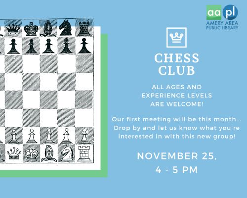 Chess club announcement - 1st meeting Nov 25th at 4 pm